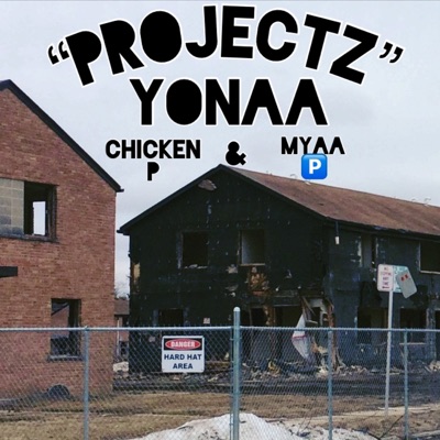 PROJECTz (feat. Chicken P & Myaap) - Single