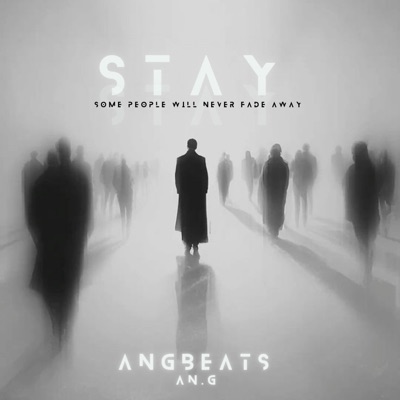 Stay (feat. An.G) - Single