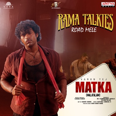 Rama Talkies Road Melle (From "Matka - Malayalam") - Single