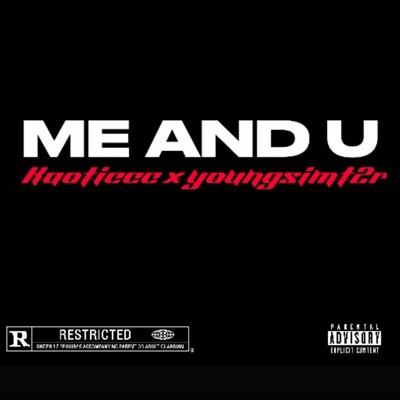 Me and U (feat. Youngsimt2r) - Single