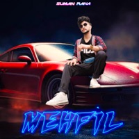 Mehfil - Single - Suman Rana