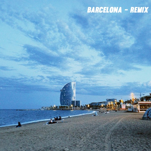 Barcelona (Remix) - Single