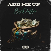 Add Me Up - Single - Biz4dawin