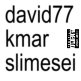 FILLMYCUP (feat. Kmar & Slimesei) david77