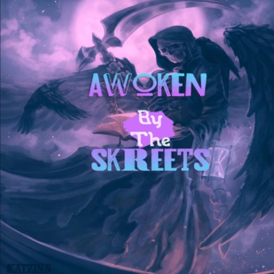 Awoken By the Skreets - Single