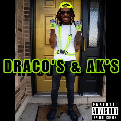Draco's & AK's - Single