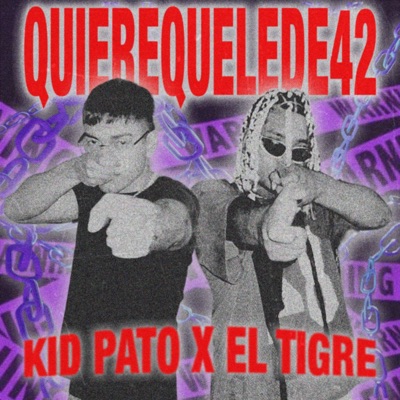 QUIEREQUELEDE42 (feat. El Tigre) - Single