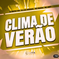 Clima De Verão - Single - dj mathy 044, DJ LKC ORIGINAL, MC Pessoa & Mc Jhey