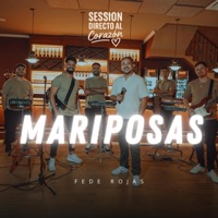 Mariposas (Session Directo al Corazón) - Single - Fede Rojas