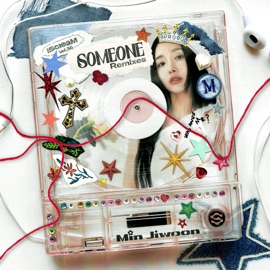 Someone (DJ Marky & Makoto Remix) Min Jiwoon