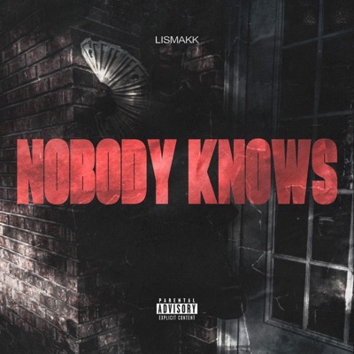 NOBODY KNOWS - Single