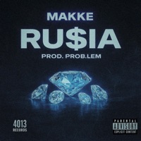 RU$iA (feat. Prob.LEM) - Single - Makke