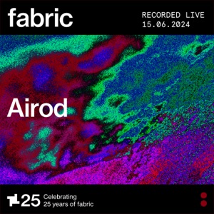 Airod at fabric, Jun 15, 2024 (DJ Mix)