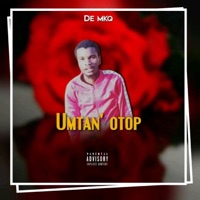 Umntan'otop - Single - De mkq