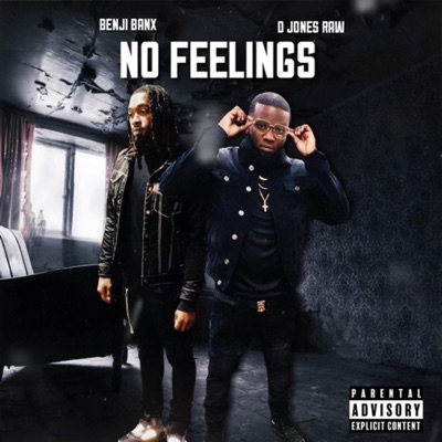 No Feelings (feat. Benji Banx) - Single