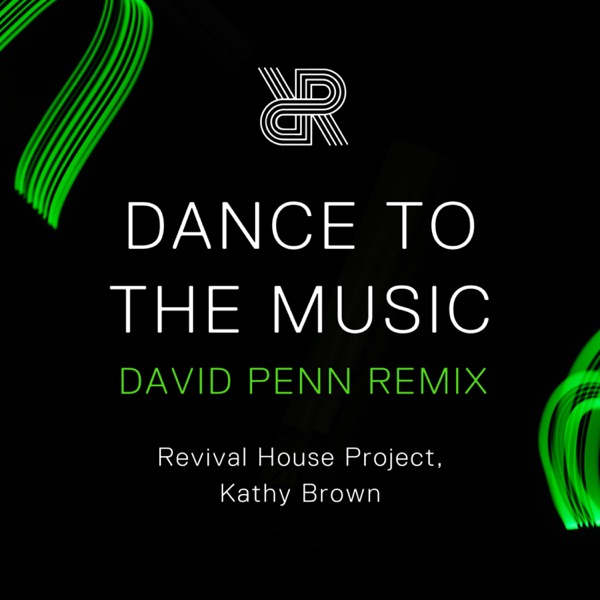 Dance to the Music (David Penn Remix) - Single