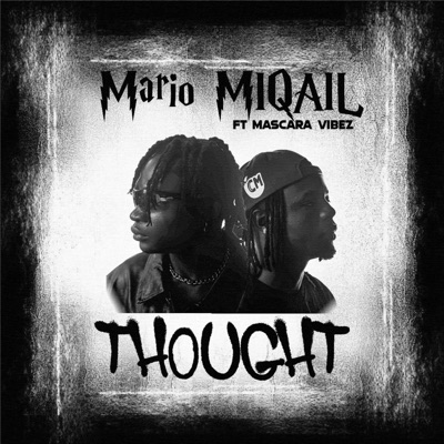 THOUGHT (feat. Mascara vibez) - Single