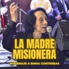 Milca La madre misionera (feat. Milcá Vázquez) La madre misionera (feat. Milcá Vázquez) - Single