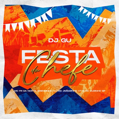 Festa do Chefe (feat. Mc Duzinho SP)