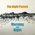 Morning and Night