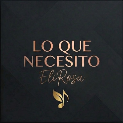 Lo Que Necesito - Single