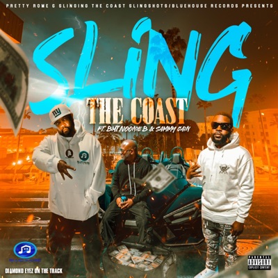 Sling The Coast (feat. Pretty Rome) - Single