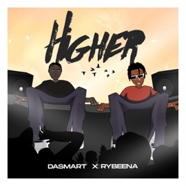 Higher (feat. Rybeena) Dasmart