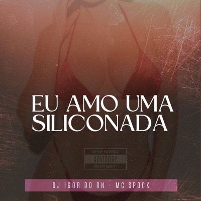 Eu Amo uma Siliconada - Single