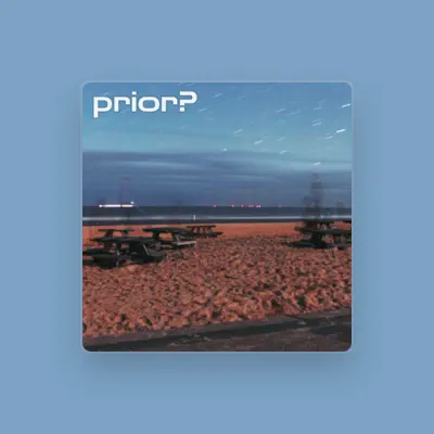 Listen to prior?, watch music videos, read bio, see tour dates & more!