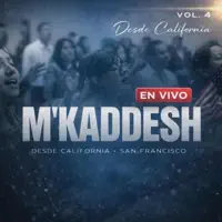 De Rodillas Vengo Ante Ti — M'Kaddesh