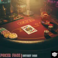 Poker Face — Dutchy Don