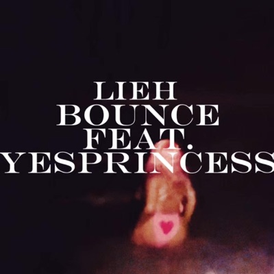 Bounce (feat. yesprincess) - Single