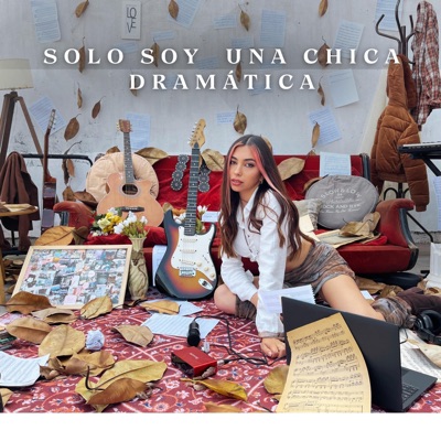 Solo Soy Una Chica Dramática - EP