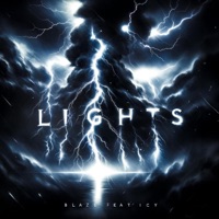 Lights (feat. Icy) - Single - BLAZE