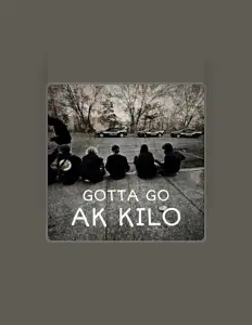 Listen to Ak Kilo, watch music videos, read bio, see tour dates & more!