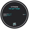 You Got Yours - Single