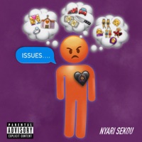 Issues - Single - Nyari Sekou