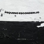 Pequeno Esconderijo - Single