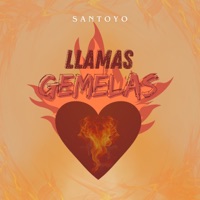 Llamas Gemelas - Single - Santoyo
