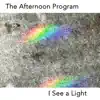 I See A Light