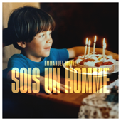 SOIS UN HOMME - Emmanuel Moire Cover Art