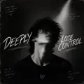 Deeply