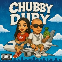 CHUBBY DUBY 420 (feat. Esencia Mx) - Single - el pinche brujo