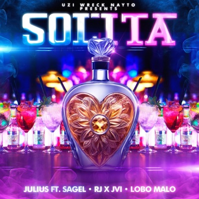 Solita (feat. Sagel, RJ, J V I & LOBO MALO) - Single