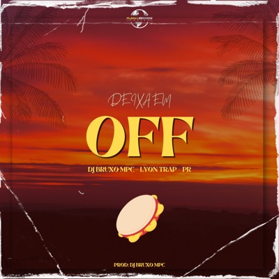 Deixa em Off - Single