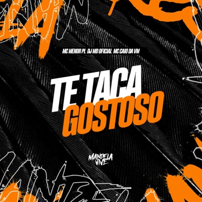 Te Taca Gostoso - Single