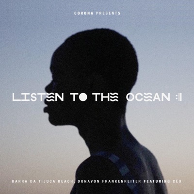 Listen to the Ocean (feat. Ceu) - Single