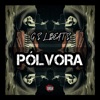 Pólvora - Single