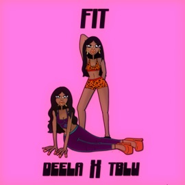 Fit (feat. T6lu) DEELA
