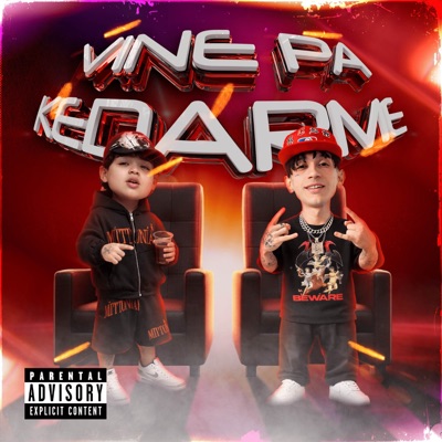 Vine Pa' Kedarme - Single